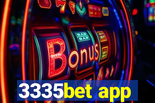 3335bet app